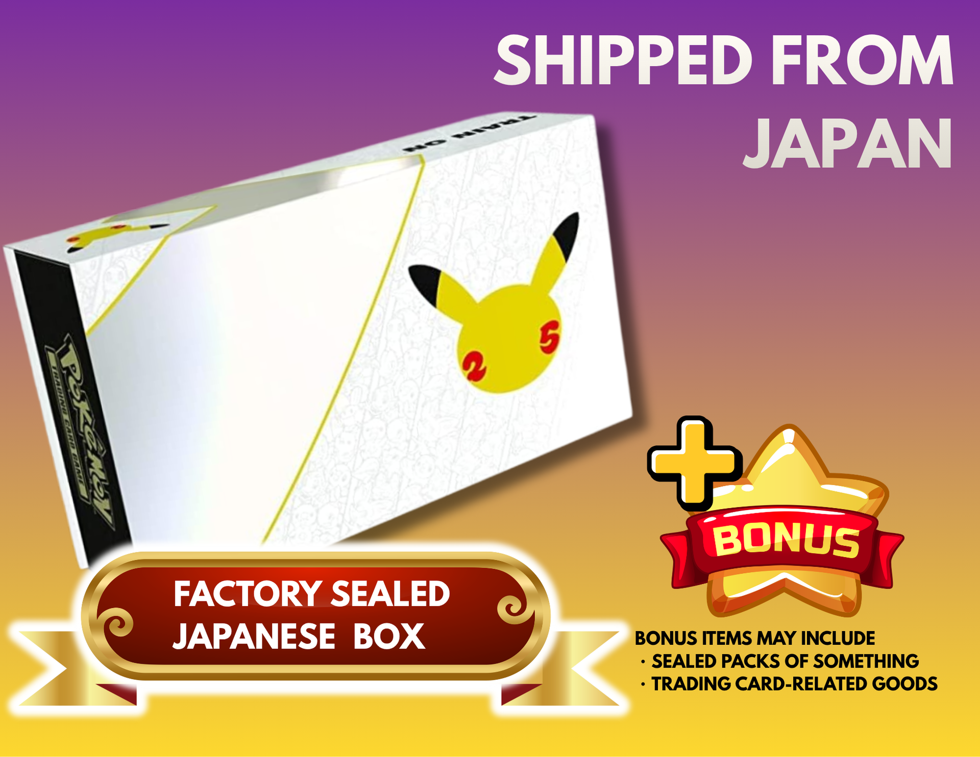 25th Anniversary Celebrations Ultra Premium Collection : Sealed Box：Pokémon